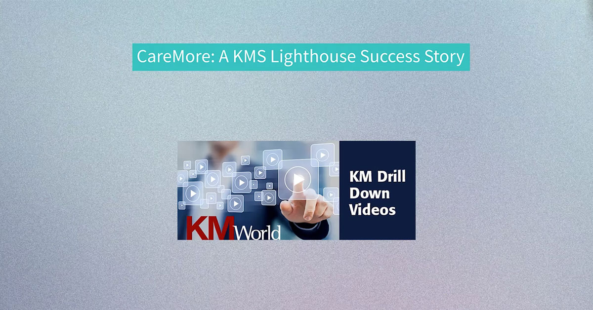 KM World KM Drilldown with CareMore